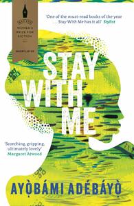 Stay with Me by Ayọ̀bámi Adébáyọ̀