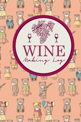Wine Making Log by Rogue Plus Publishing