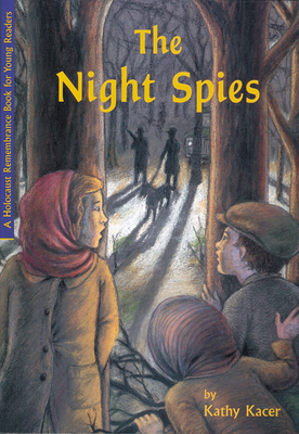 The Night Spies by Kathy Kacer