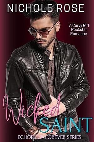 Wicked by Nichole Rose