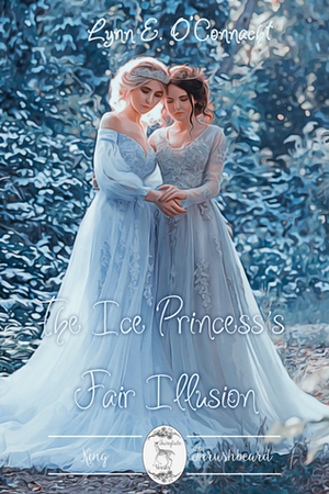 The Ice Princess's Fair Illusion by S.L. Dove Cooper, Lynn E. O'Connacht