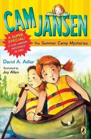 Cam Jansen and the Summer Camp Mysteries: A Super Special by David A. Adler, Joy Allen