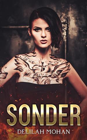 Sonder by Delilah Mohan