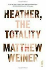 Heather, the Totality by Matthew Weiner