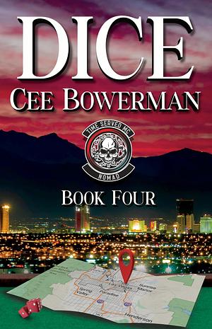 DICE by Cee Bowerman, Cee Bowerman