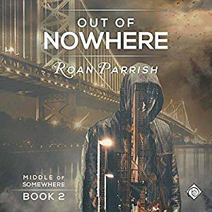 Out of Nowhere by Roan Parrish