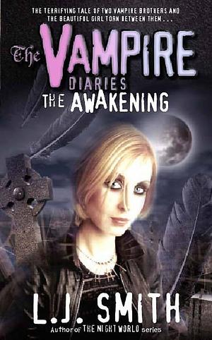 The Awakening by L.J. Smith