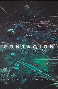 Contagion by Erin Bowman