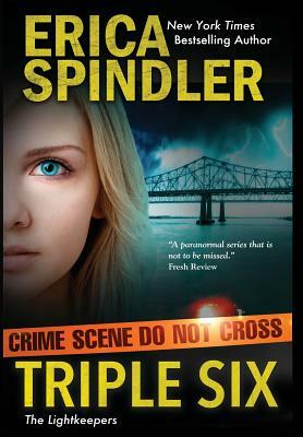 Triple Six by Erica Spindler