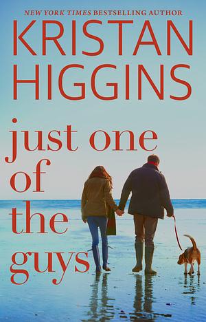 Just One of the Guys by Kristan Higgins