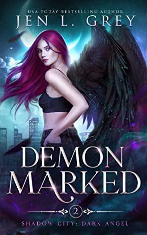 Demon Marked by Jen L. Grey
