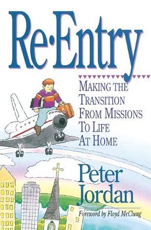 Re Entry by Peter Jordan