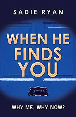 When He Finds You by Sadie Ryan