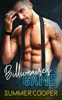 Billionaire's Game by Summer Cooper