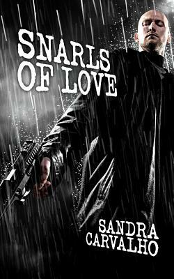 Snarls of Love by Sandra Carvalho