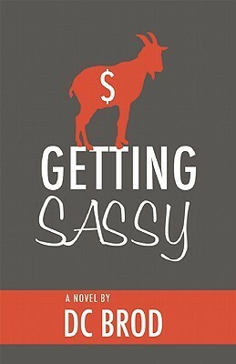 Getting Sassy by D.C. Brod