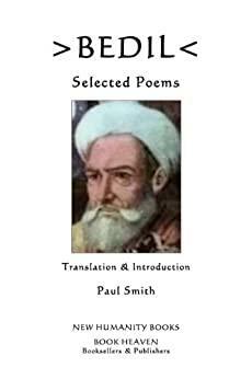 Bedil: Selected Poems by Bedil Dehlavi