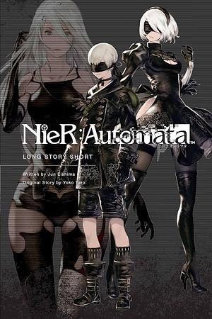 NieR: Automata: Long Story Short by Jun Eishima