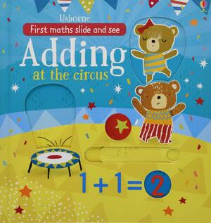 First Maths Slide and See Adding at the Circus by Hannah Watson