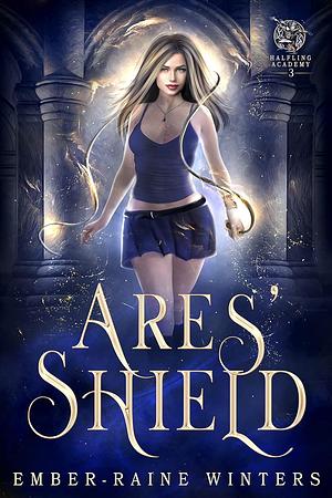 Ares' Shield by Ember-Raine Winters