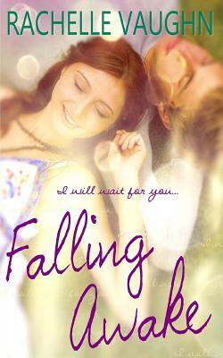 Falling Awake by Rachelle Vaughn