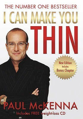 I Can Make You Thin: The No. 1 Bestseller by Paul McKenna