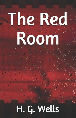 The Red Room Illustrated by H.G. Wells