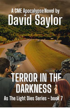 Terror in the Darkness by David Saylor