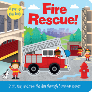 Fire Rescue! by Jenny Copper