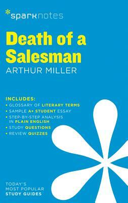 Death of a Salesman by SparkNotes, Arthur Miller