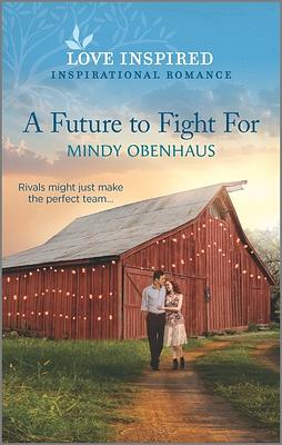 A Future to Fight for by Mindy Obenhaus