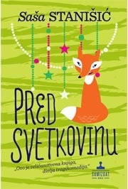 Pred svetkovinu by Saša Stanišić