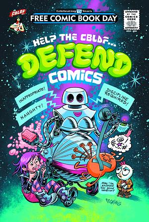 Help the CBLDF Defend Comics 2016 by Lucy Knisley, Andy Runton, Alex Segura