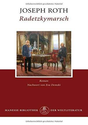 Radetzkymarsch by Joseph Roth