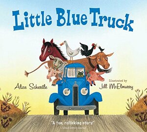 Little Blue Truck by Alice Schertle