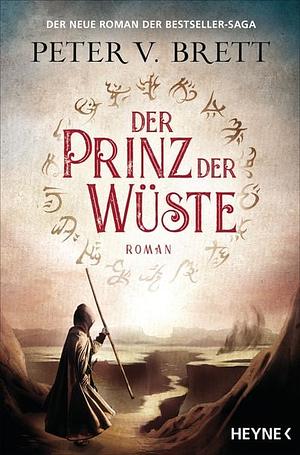 Der Prinz der Wüste by Peter V. Brett