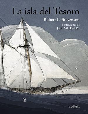 La isla del Tesoro by David Chauvel, Robert Louis Stevenson, Fred Simon