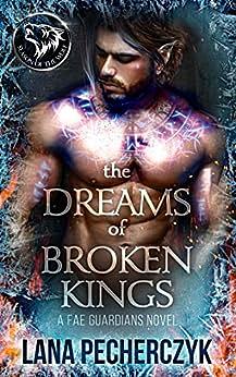 The Dreams of Broken Kings: Season of the Wolf by Lana Pecherczyk