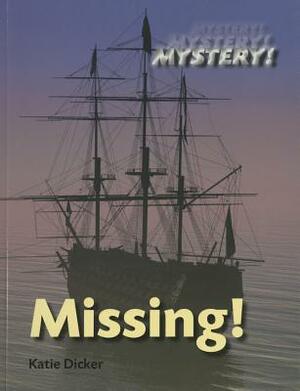 Missing! by Katie Dicker