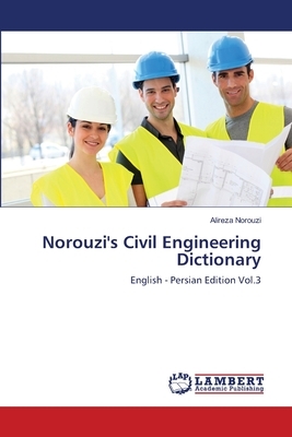 Norouzi's Civil Engineering Dictionary by Alireza Norouzi