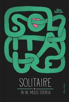 Solitaire: tai ne meilės istorija by Alice Oseman