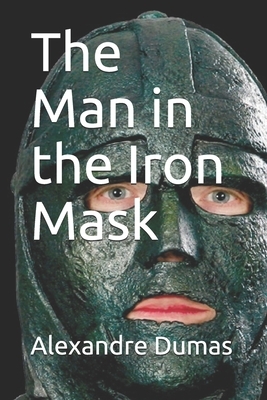 The Man in the Iron Mask by Alexandre Dumas