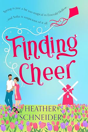 Finding Cheer by Heather Schneider