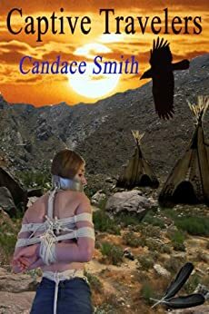 Captive Travelers by Candace Smith