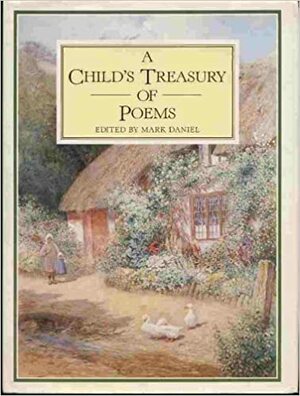 A Child's Treasury of Poems by Mark Daniel