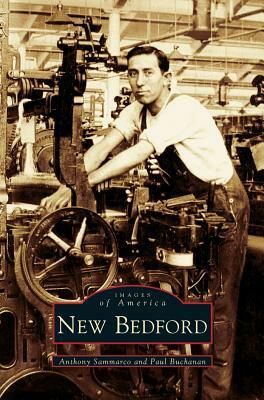 New Bedford by Paul Buchanan, Anthony Sammarco