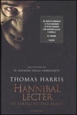 Hannibal Lecter: Le origini del male by Thomas Harris