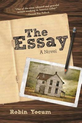 The Essay by Robin Yocum