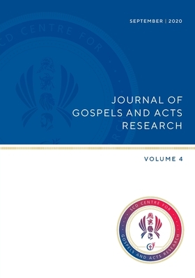 Journal of Gospels and Acts Research. Volume 4 by Craig S. Keener, Craig a. Evans