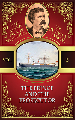 The Prince and the Prosecutor by Peter J. Heck